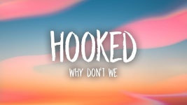 HOOKED - A.M.: 노래 가사, 뮤직 비디오 및 콘서트