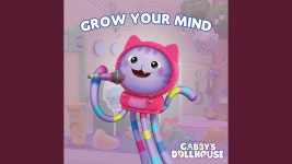 Grow Your Mind - 개비의 매직 하우스: 노래 가사, 뮤직 비디오 및 콘서트
