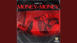 Money Money - Kozy G | Shazam Money Money - Kozy G