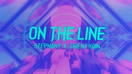 On the Line - Stephan F & Lorenz Koin: Song Lyrics, Music Videos & Concerts