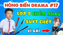 Lớp 9 chém nhau suýt chết vì bị gái cắm sừng 😲 Hảo bạn thân tán gái đã có người yêu 😆 - YouTube... 