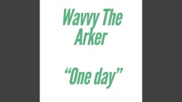 One Day. (feat. BMY) - Wavvy The Arker: Song Lyrics, Music Videos & Concerts