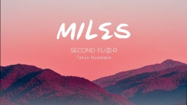 Miles - Second Floor & Tokyo Nostalgia | Shazam Miles - Second Floor & Tokyo Nostalgia
