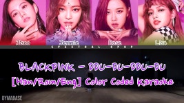 BLACKPINK (블랙핑크) - DDU-DU DDU-DU (뚜두뚜두) Karaoke/Instrumental with [Han/Rom/Eng] Lyrics | KPOP - YouTube ✂️ my favorite