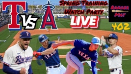 LAA 3/11/24 | Ranger Mat | 402 - YouTube Spring Training WATCH PARTY LIVE: vs. LAA 3/11/24 | Ranger Mat | 402