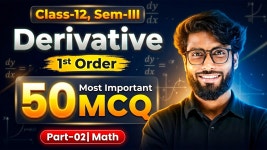 Class 12 Math | 1st Order Derivative | Top 50 MCQ Series (Part-02) | WBCHSE Sem 03 | SOE Bangla - YouTube Class 12 Math | 1st... 