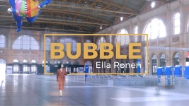 Bubble - Ella Ronen | Shazam Bubble - Ella Ronen