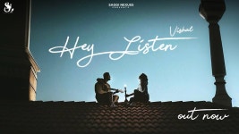 Hey Listen - Vishal & Saggi Nexuss: 노래 가사, 뮤직 비디오 및 콘서트
