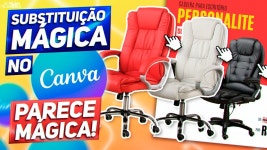 🤯 SENSACIONAL Magic Replace no Canva - Modifique várias Artes com alguns cliques! - YouTube 🤯 SENSACIONAL Magic Replace no... 