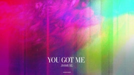 You Got Me - JSamuel | Shazam You Got Me - JSamuel