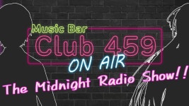 日曜夜の神出鬼没ラジオ『Club - 459 - ON AIR』 - YouTube 日曜夜の神出鬼没ラジオ『Club - 459 - ON AIR』