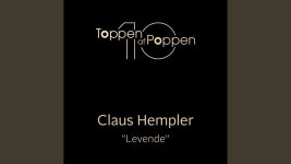 Levende - Claus Hempler: 노래 가사, 뮤직 비디오 및 콘서트