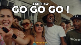 Go Go Go! - YSN Flow: 노래 가사, 뮤직 비디오 및 콘서트
