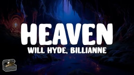heaven. - will hyde & Billianne: 노래 가사, 뮤직 비디오 및 콘서트