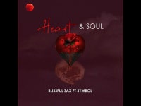 Heart & Soul (feat. SYMBOL) - Blissful Sax: Song Lyrics, Music Videos & Concerts