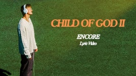 ENCORE - Forrest Frank: 노래 가사, 뮤직 비디오 및 콘서트