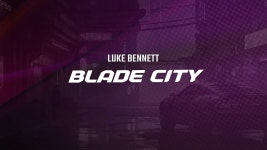 Blade City - Luke Bennett: Song Lyrics, Music Videos & Concerts