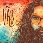 Vão (2014) by andreprando | André Prando | Free Listening on SoundCloud Vão (2014)