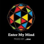 Stream Enter my Mind - Crazy Mix by Maxouime | Listen online for free on SoundCloud Enter my Mind - Crazy Mix