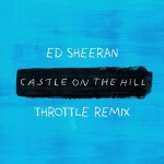 Stream Ed Sheeran - Castle On The Hill (Throttle Remix) by Throttle | Listen online for free on SoundCloud Ed Sheeran - Castle On... 