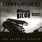 Stream Disturbed - The Sound Of Silence (Michael Bilge Minimal Bootleg Edit) *DOWNLOAD ON REQUEST* by Michael Bilge II | Listen... 