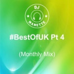 Stream DJ Manette - #BestOfUK Pt 4 (Monthly Mix) | @DJ_Manette by DJ Manette | Listen online for free on SoundCloud DJ Manette...