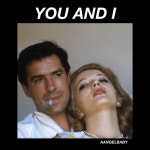 Stream YOU AND I by A | Listen online for free on SoundCloud YOU AND I
