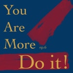 Stream YouAreMoreEps6 by You Are More Podcast | Listen online for free on SoundCloud YouAreMoreEps6