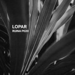 Ruina P020 | Lopar by Ruina | Free Listening on SoundCloud Ruina P020 | Lopar