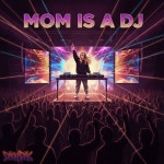 Stream Mom Is a DJ (DakkaDak) by IzAlyssa | Listen online for free on SoundCloud Mom Is a DJ (DakkaDak)