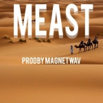 Meast by MAGNETWAV | Free Listening on SoundCloud Meast