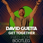 Stream David Guetta - Get Together (Fred Dope Bootleg) by Fred Dope | Listen online for free on SoundCloud David Guetta - Get...