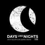 Stream DAYS like NIGHTS 189 - Live at Gallery Club Zagreb, Croatia by Eelke Kleijn | Listen online for free on SoundCloud DAYS... 