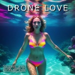 Stream Drone Love by DK242 | Listen online for free on SoundCloud Drone Love