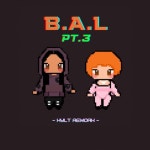 Stream HYLT - B.A.L Pt. 3 [Free DL] by HYLT | Listen online for free on SoundCloud HYLT - B.A.L Pt. 3 [Free DL]