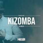 Stream DJ HEGZA (Kizomba / Urban Kiz) | Listen to KIZOMBA 2023 playlist online for free on SoundCloud KIZOMBA 2023
