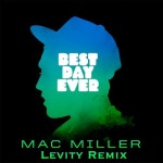 Stream Mac Miller - Best Day Ever (Levity Remix) by Levity | Listen online for free on SoundCloud Mac Miller - Best Day Ever... 