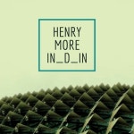 Stream IN_D_IN by Henry More | Listen online for free on SoundCloud IN_D_IN