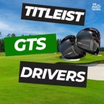 Given - GOLF Podcast | Listen online for free on SoundCloud Inside Titleists GTS Lineup w/ Stephanie Luttrell | NoPuttsGiven 265