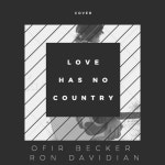 Ron Davidian by Ofir B | Listen online for free on SoundCloud Love Has No Country - Ein Medina Laahava ft. Ron Davidian