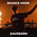 Stream BOUNCE MODE - HEROINE X NIVK X JBRT by RAVEBORN | Listen online for free on SoundCloud BOUNCE MODE - HEROINE X NIVK X JBRT