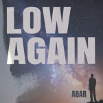 Stream Low Again by ABar | Listen online for free on SoundCloud Low Again