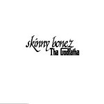 백강철물 | Skinny Bonez Tha Godfatha | Free Listening on SoundCloud Skinny Bonez Tha Godfatha