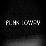 Stream Funk Lowry music | Listen to songs, albums, playlists for free on SoundCloud Funk Lowry