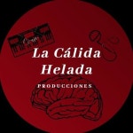 La Cálida Helada Producciones | Free Listening on SoundCloud La Cálida Helada Producciones