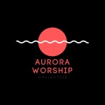Stream Aurora Worship music | Listen to songs, albums, playlists for free on SoundCloud Aurora Worship