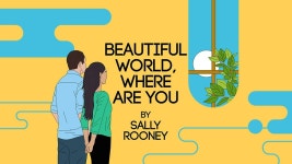 BBC Sounds - Beautiful World, Where Are You by Sally Rooney - Available Episodes
