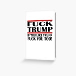 Fuck Trump NO TRUMP 2020 Greeting Card by netcam | Redbubble Fuck Trump  NO TRUMP 2020 Greeting Card by netcam