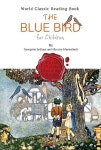 [POD] 파랑새 : The Blue Bird for Children (영문판 소설... 파랑새 : The Blue Bird for Children (영문판 소설: 일러스트) | World... 