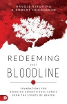 알라딘: Redeeming Your Bloodline: Foundations for Breaking Generational Curses from the Courts of Heaven (Paperback) Redeeming... 